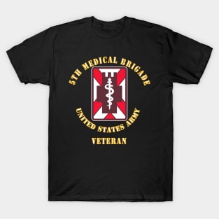 5th Medical Brigade - Veteran T-Shirt